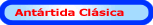 Ant�rtida cl�sica, e Islas Shetland